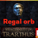 ☯️  Regal orbs ★ POE 1 ★ Mercenaries of Trarthus Softcore ★ Instant Delivery