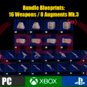 Bundle Blueprints: [8 Augments + 16 Weapons] [Tactical/Looting/Combat/Canto/Bobcat/Tempest/Dolabra]