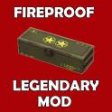 Fireproof Legendary Mod (+25 Fire Resistance)