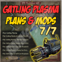 All 7 Gatling Plasma Mod Plans [PC]