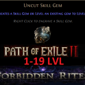 ⚜Uncut Skill Gem (Lv4-Lv19)⭐You can choose the level⭐PoE2⭐Forbidden Rites ⚜