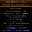 DAWN OF THE HUNT The Blood Thorn Wrapped Quarterstaff UNIQUE QUARTERSTAFF NO LVL REQ MONK WEAPON