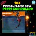 x10 Primal Flame Bow (Fire) PL144 - [PC/PS4/PS5/Xbox] - Fast Delivery