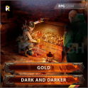 Dark and Darker - Gold - 1 unit = 1000 gold (min order 10 unit)