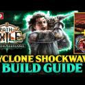 [POE 3.29] Shockwave
 CYCLONE Slayer Buil
d - Curse of the All
flame Softcore