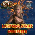 ✅Build  Lightning Strike Whisperer - End Game Setup + Currency - [Phrecia SC]