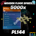 x5000 Wooden Floor Spikes PL144 Traps - [PC/PS4/PS5/Xbox] - Fast Delivery