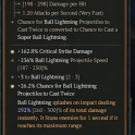 2GA Strike of Stormhorn (292/300) GA Critical Strike Damage / GA Chance Ball Lightning Cast Twice