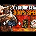 [GIGA SPEED - AOE] A
cceleration Cyclone 
Slayer - Path of Exi
le Mirage SC