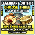 Legendary Outfits PICK THREE ( Wedding Ring- Hunter's Long Coat - Tattered Mole Head)