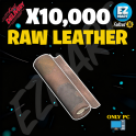 10,000 | Raw leather
