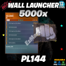 x5000 Wall Launcher - PL144 Traps - [PC/PS4/PS5/Xbox] - Fast Delivery - image